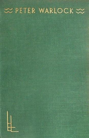 Peter Warlock: A Memoir of Philip Heseltine by Cecil Gray