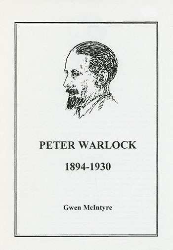 Peter Warlock: 1894-1930